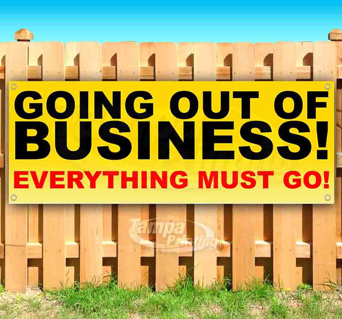 Going Out Of Business Sale 13 oz Vinyl Banner With Metal Grommets