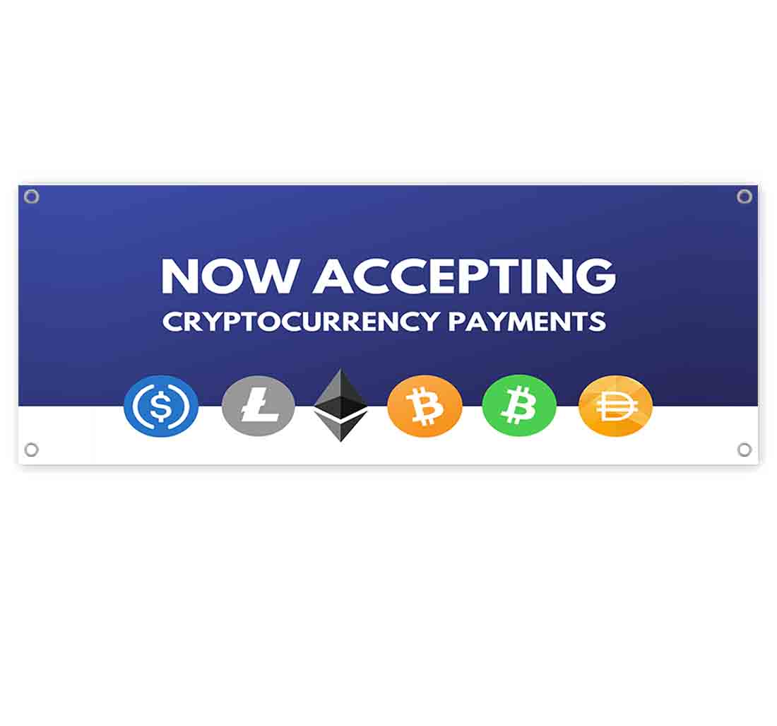 Now Accepting Cryptocurrency Payment 13 oz Vinyl Banner With Metal Grommets  - Walmart.com